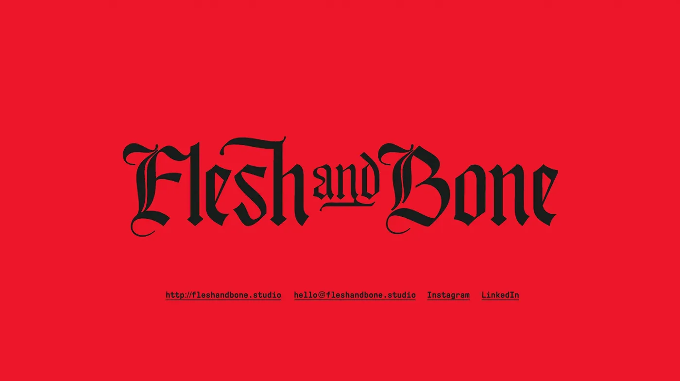 Flesh and Bone, selected work 8